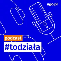 Podcast #todziała artwork