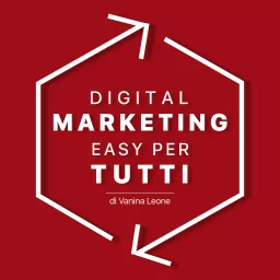 Digital marketing easy per tutti Podcast artwork