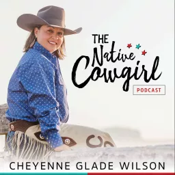 The Native Cowgirl Podcast artwork