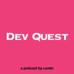 Dev Quest Podcast artwork