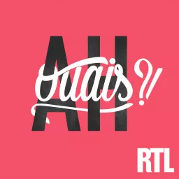 Ah ouais ? Podcast artwork