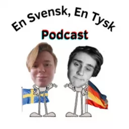 En Svensk, En Tysk Podcast artwork
