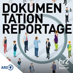 hr2 Dokumentation und Reportage