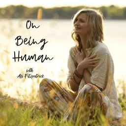 On Being Human Podcast artwork