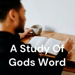 A Study Of God's Word Podcast artwork