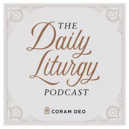 The Daily Liturgy Podcast