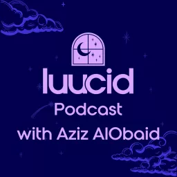 luucid Podcast artwork