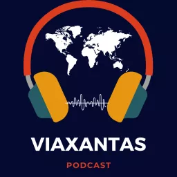 Viaxantas Podcast artwork
