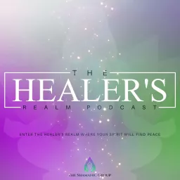 The Healer's Realm Podcast artwork