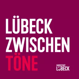 Lübeck Zwischentöne Podcast artwork