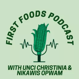 First Foods Podcast artwork