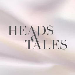 Heads & Tales Podcast artwork