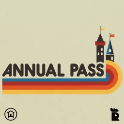 Annual Pass Podcast artwork
