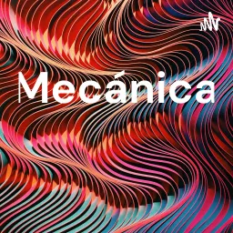 Mecánica Podcast artwork
