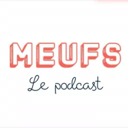Meufs Podcast artwork