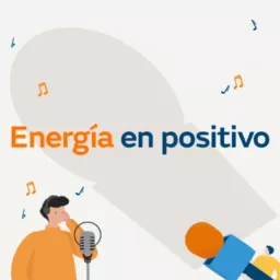 Energía en Positivo Podcast artwork