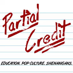 The Partial Credit Podcast