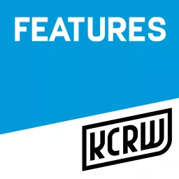 KCRW Features Podcast artwork