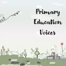 Primary Education Voices