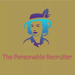 The Personable Recruiter Podcast artwork