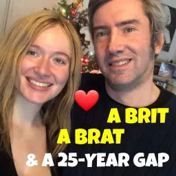 a Brit, a Brat, & a 25-year Gap: a Seattle age-gap marriage Podcast artwork