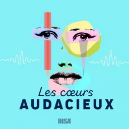 Les Cœurs audacieux Podcast artwork