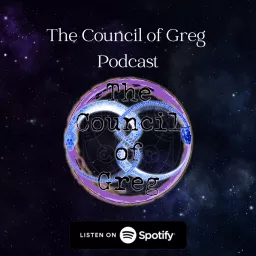 Council of GREG Podcast artwork
