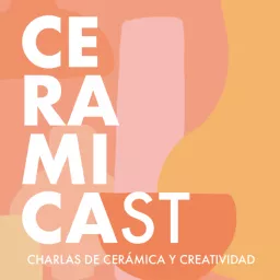 Ceramicast Podcast artwork