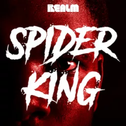 Spider King Podcast artwork