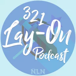 321 Lay-On! Podcast artwork