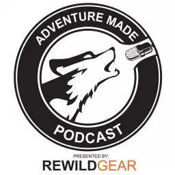 Adventure Made Podcast artwork