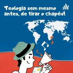 Teologia Sem Mesmo Antes, De Tirar O Chapéu.