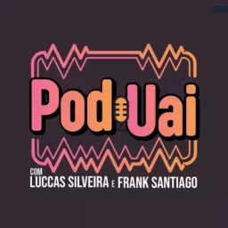 Pod-Uai Podcast artwork