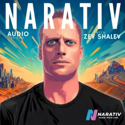 Narativ with Zev Shalev (Audio) Podcast artwork