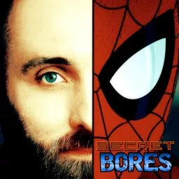 Spider-Dan And The Secret Bores Podcast artwork