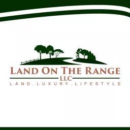 Land On The Range LLC Podcast artwork