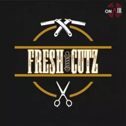 Fresh Cutz Podcast artwork