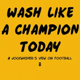 Wash Like A Champion Today Podcast artwork