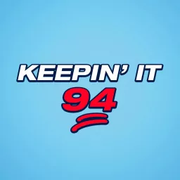 Keepin' It 94 Podcast artwork