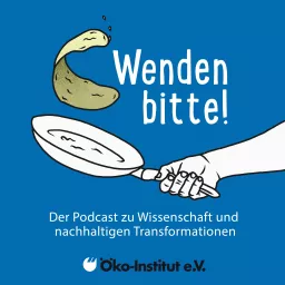 Wenden bitte! Der Podcast zu Wissenschaft und nachhaltigen Transformationen artwork