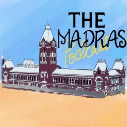The Madras Podcast artwork
