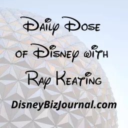 Daily Dose of Disney with Ray Keating Podcast artwork