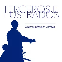 Terceros e Ilustrados Podcast artwork