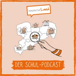 Perspektive Land - Der Schul-Podcast