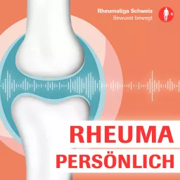 Rheuma persönlich Podcast artwork