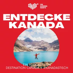 ENTDECKE KANADA Podcast artwork