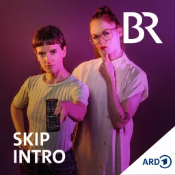 Skip Intro - der Serien-Podcast artwork