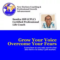 Grow Your Voice, Overcome Your Fears Podcast artwork