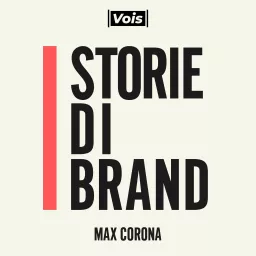 STORIE DI BRAND Podcast artwork