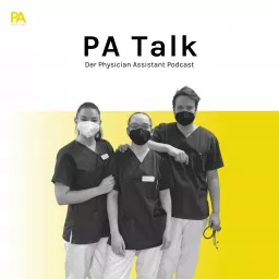 PA Talk - Der Physician Assistant Podcast artwork